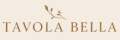 Tavola Bella