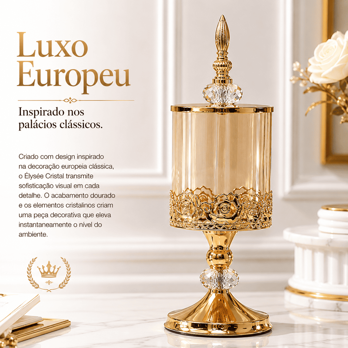 Élysée Cristal™ | Decoração Luxuosa Digna de Revista